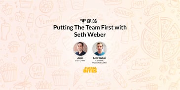 Putting The Team First With Seth Weber